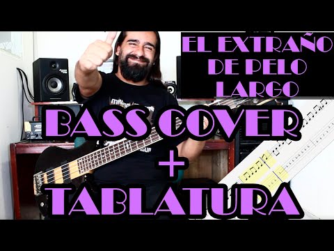 El extraño de pelo largo – Enanitos Verdes – Bass Cover + Tablatura
