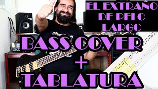El extraño de pelo largo – Enanitos Verdes – Bass Cover + Tablatura