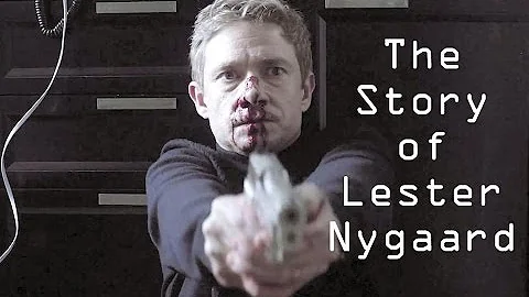 The Story of Lester Nygaard