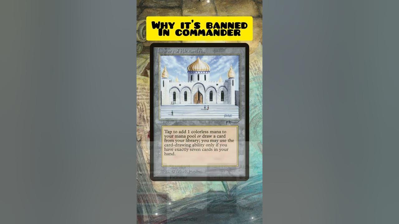 why-is-library-of-alexandria-banned-in-commander-magic-the