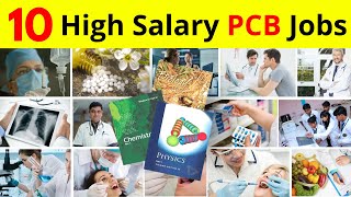 10 High Salary Jobs For PCB Students || Best Courses After 12th Science PCB