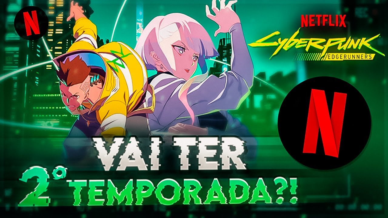 CYBERPUNK MERCENÁRIOS VAI TER 2 TEMPORADA? - Cyberpunk Edgerunners