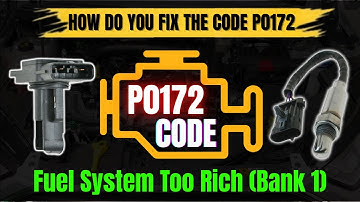 How Do You Fix The Code P0172 ? P0172 Code: Fuel System Too Rich (Bank 1) ||