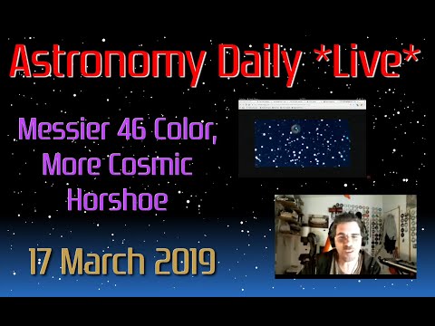 Astronomy Daily *Live* 190317