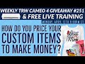 How to Price your Custom Items to Make Money | Live $300 Cameo 4 Giveaway #251