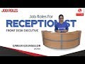 Job roles for receptionist  the receptionist  front desk executive wisdom jobs