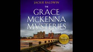 Grace McKenna Mystery Books 1–3 Audiobook by Jackie Baldwin