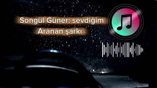 Songül Güner - Sevdiğim 2025 Resimi