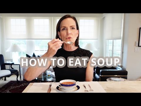 The RIGHT Way to Eat Soup