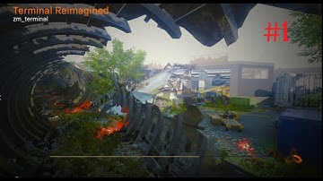 Terminal Re-imagined Part 1 - Custom Zombies - Call of Duty: Black Ops 3