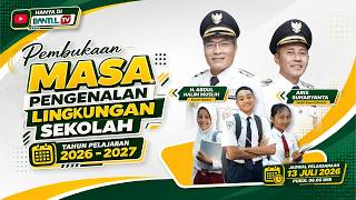 #LIVE | PEMBUKAAN MASA PENGENALAN LINGKUNGAN SEKOLAH TAHUN PELAJARAN 2026-2027 #LIVE | PEMBUKAAN MASA PENGENALAN LINGKUNGAN SEKOLAH TAHUN PELAJARAN 2026-2027