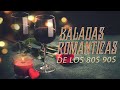 Las Mejores Musica Baladas Romanticas de los 80&#39;s 90&#39;s - Julio iglesias, Dyango, Camilo Sesto