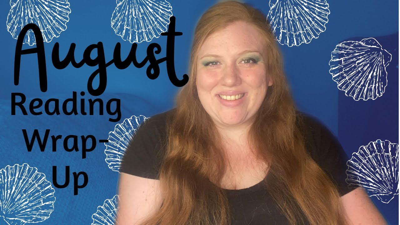 August Reading Wrap Up - 2022