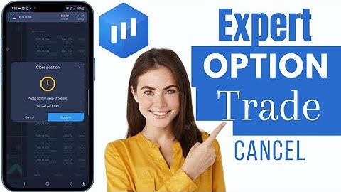 How To Cancel Trade In Expert Option | Expert Option Cancel Trade