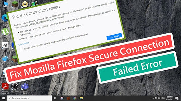 Fix Firefox Secure Connection Failed Error