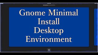 Gnome Minimal Install in Arch Linux