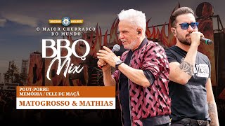 Matogrosso e Mathias - Pout-porri: Memória / Pele de maçã - BBQ Mix 2022 Goiânia