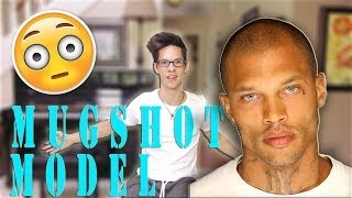 THE MUGSHOT MODEL!