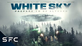 White Sky | Full Movie | Action Sci-Fi | Alien Invasion! image