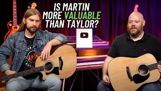 Are Martin Guitars More Valuable Than Taylors? Vintage Value Discussion