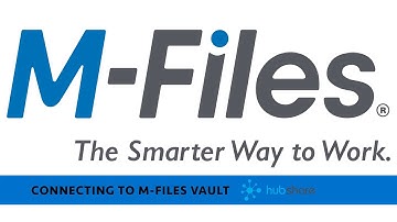 Connecting Hubshare to M-Files Vault | The Smarter Way To Work