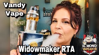 RTA of 2019? Widowmaker RTA | El Mono Vapeador & Vandy Vape