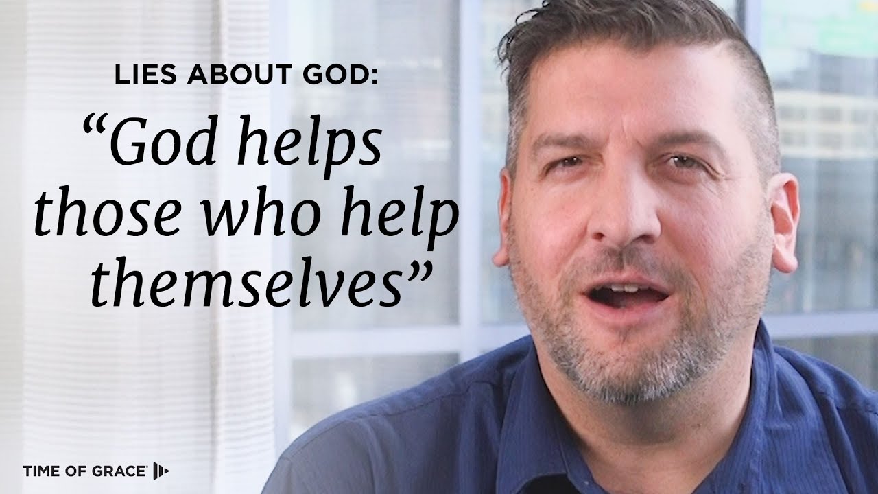 God Helps Those Who Help Themselves Catholic