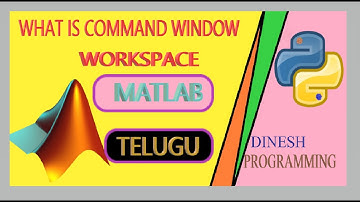 MATLAB MATRIX IN TELUGU | DINESH PROGRAMMING | DINESH REDDY