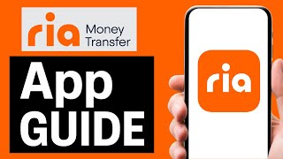 How to Use Ria Money Transfer App 2025 | Send Money With Ria Money Transfer (Step-by-Step Guide)