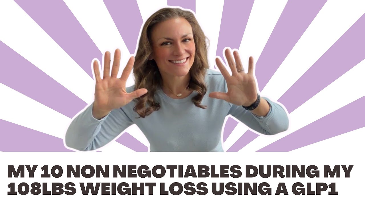 My 10 Non Negotiables During My 108lbs Weight Loss Journey 