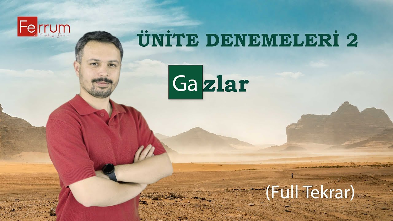 02. Full Tekrar | Gazlar