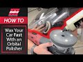 How to Wax Your Car FAST with an Orbital Polisher