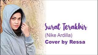SURAT TERAKHIR (NIKE ARDILLA)  Cover Ressa | Kita Flashback Era 90an
