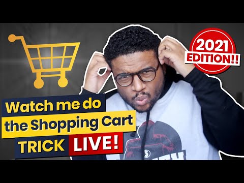 How To Do The SHOPPING CART TRICK [2021 Edition] LIVE!