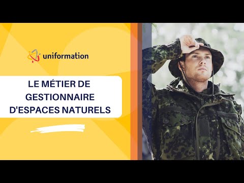 Le métier de gestionnaire d&rsquo;espaces naturels