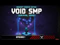 "🔥 Entering the VOID SMP… I Was NOT Ready! 😱🌌 | EP 1"