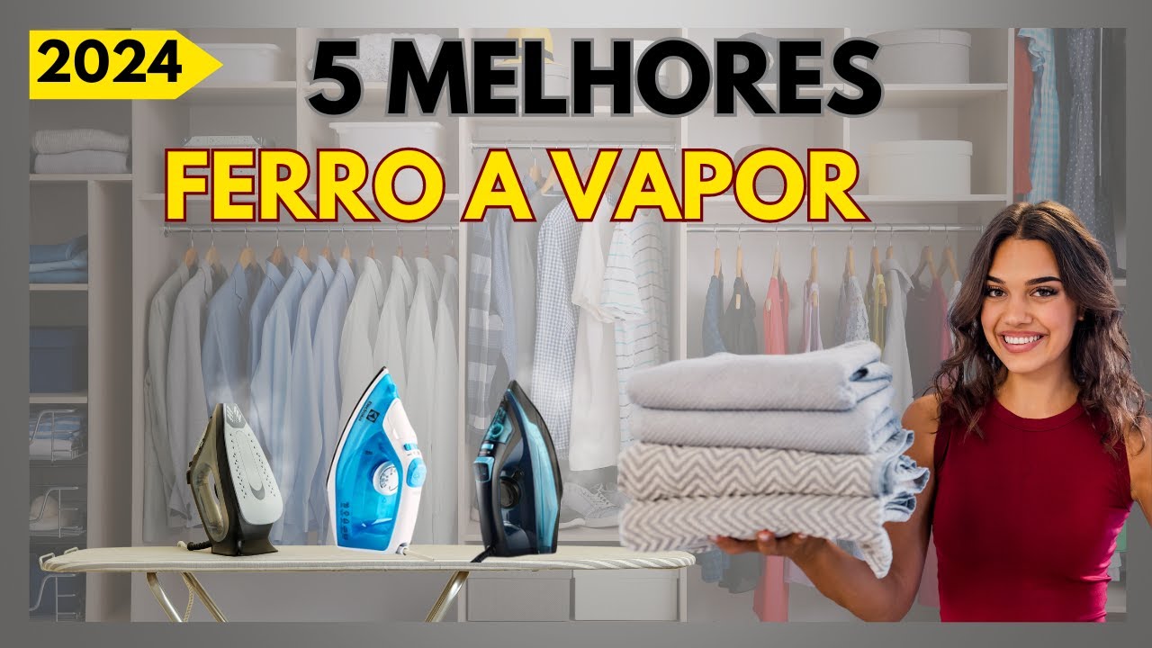 Melhores Ferroes A Vapor 2024 : Melhor ferro de passar roupa: os 10 ...
