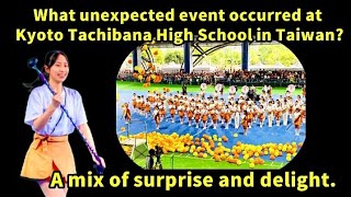 What Unexpected Event Occurred At Tachibana High School In Taiwan?A Mix Of Surprise And Delight.