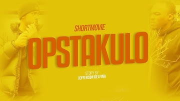 Opstákulo - Short Film