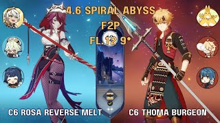 [F2P] All 4*+MC C6 Rosa reverse melt x C6 Thoma burgeon | 4.6 Spiral Abyss fl.12