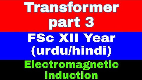 Transformer part 3 | power loses their solutions| Efficiency and its improvement | Urdu/hindi |