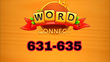WORD CONNECT level 631 632 633 634 635