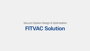 [FITVAC™ Solution] How to Configure a Vacuum System?