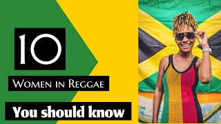 10 Women in Reggae You should know