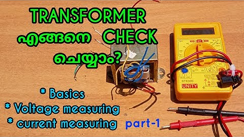 How to check transformer/voltage measuring/current measuring.
