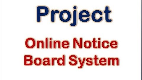 Online Notice Board System | Full Complete Project 2018 | Download Free