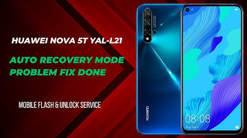 Huawei Nova 5T YAL-L21 Auto Recovery Mode Problem Fix Done✅