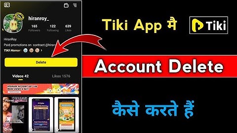 tiki app me account delete kaise kare|Tiki app delete account kaise kare|How to Remove Account Tiki