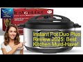 Instant Pot Duo Plus Review 2025: Best Kitchen Must-Have!