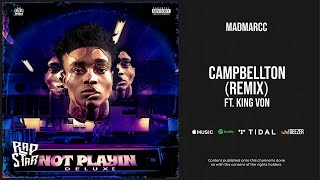 Madmarcc - ''Campbellton'' (Remix) Ft. King Von